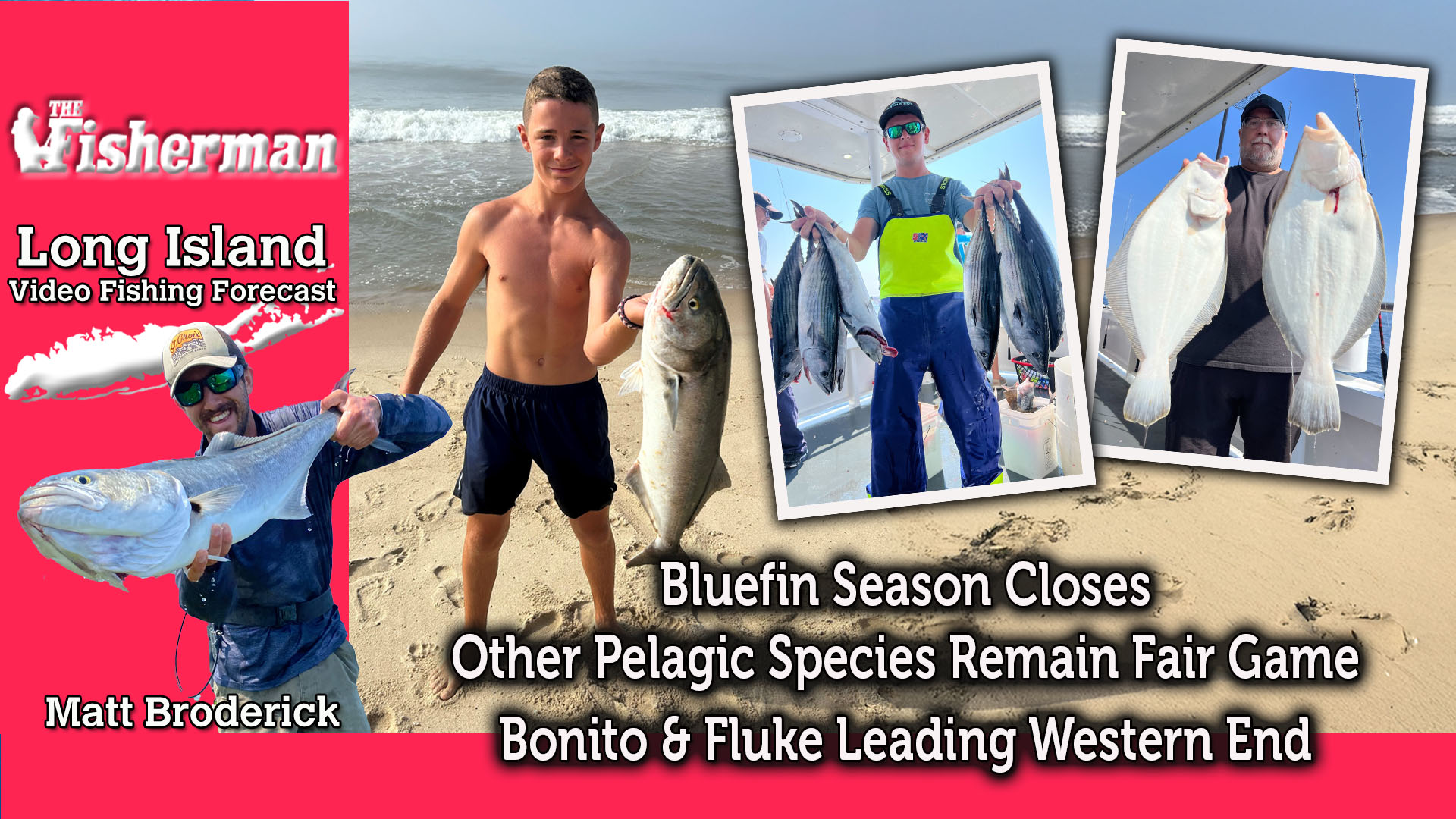 Long Island Video Fishing Forecast – August 21, 2025