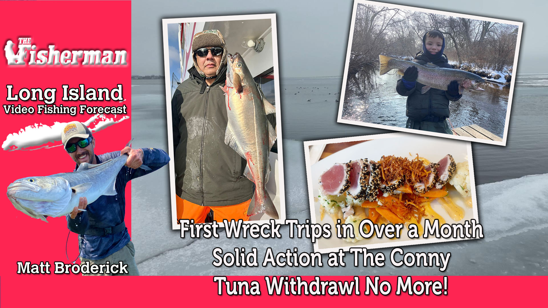Long Island Video Fishing Forecast - February 19, 2026 - The Fisherman